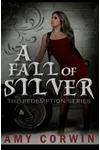 A Fall of Silver