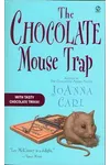 The Chocolate Mouse Trap