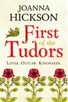 First of the Tudors