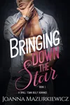 Bringing Down the Star