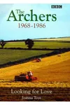 The Archers 1968-1986: Looking for Love