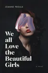 We All Love the Beautiful Girls