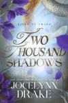 Two Thousand Shadows