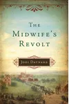 The Midwife's Revolt