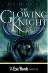 The Glowing Knight