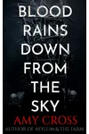 Blood Rains Down From the Sky