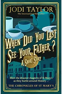 When Did You Last See Your Father?