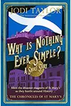 Why is Nothing Ever Simple?