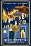 The Good, the Bad and the History