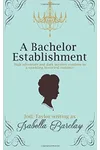 A Bachelor Establishment