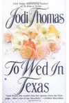 To Wed in Texas