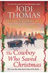 The Cowboy Who Saved Christmas