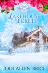 Lakehouse Secrets (As:Jodi Allen Brice)