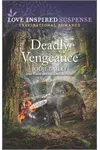 Deadly Vengeance