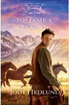 To Tame a Cowboy