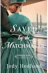 Saved by the Matchmaker