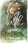 Stay with Me