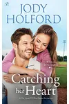 Catching Her Heart