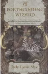 A Forthcoming Wizard