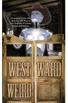 Westward Weird