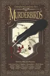 Murderbirds: Unhelpful Encyclopedia Vol. 1