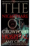 The Nightmare of Crowford Hospital