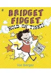 Bridget Fidget Hold On Tight