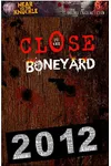 Close to the Boneyard
