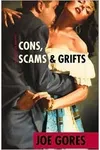 Cons, Scams & Grifts