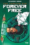 The Forever War: Forever Free #2