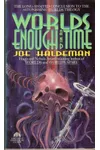 Worlds Enough and Time