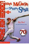 Home Run Heroes!: Mark McGwire and Sammy Sosa