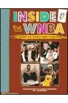 Inside the WNBA: A Behind the Scenes Photo Scrapbook