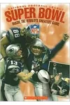 National Football League Super Bowl: Inside the World's Greatest Game