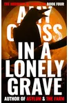 In a Lonely Grave