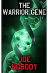 The Warrior Gene