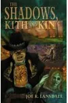 The Shadows, Kith and Kin