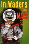 In Waders From Mars