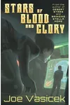 Stars of Blood and Glory