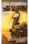 Not Exactly the Three Musketeers