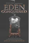 Eden Conquered