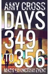 Days 349 to 356