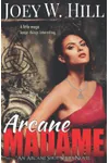 Arcane Madame / In the Company of Witches