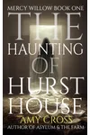 The Haunting of Hurst House