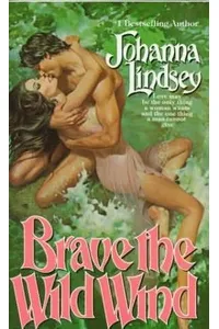 Brave the Wild Wind