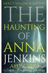 The Haunting of Anna Jenkins