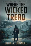 Where the Wicked Tread
