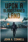 Upon A Bloodstained Land