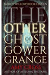 The Other Ghost of Gower Grange