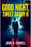 Good Night, Sweet Daddy-O